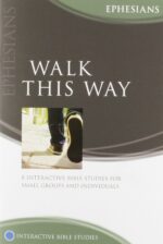WALK THIS WAY - IBS EPHESIANS O/P