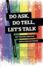 DO ASK, DO TELL, LET'S TALK