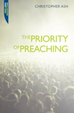 PRIORITY OF PREACHING