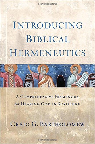 INTRODUCING BIBLICAL HERMENEUTICS