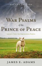 WAR PSALMS OF THE PRINCE OF PEACE
