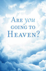 ARE YOU GOING TO HEAVEN? - 25-PACK
