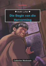 LUTHER: BEGIN VAN DIE HERVORMING - TB