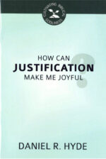 HOW CAN JUSTIFICATION MAKE/JOYFUL? - CBG