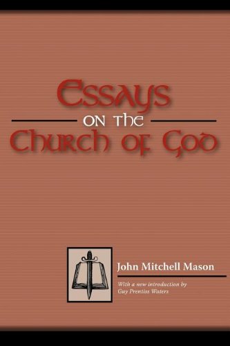 ESSAYS ON THE CHURCH OF GOD