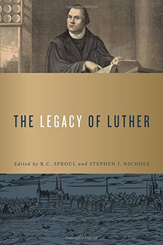 LEGACY OF LUTHER