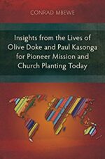 INSIGHTS FROM THE LIVES OF OLIVE DOKE