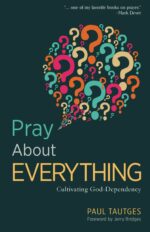 PRAY ABOUT EVERYTHING