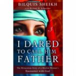 I DARED TO CALL HIM FATHER