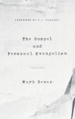 GOSPEL & PERSONAL EVANGELISM REVISED