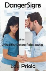 DANGER SIGNS OF AN UNHEALTHY DATING RELA