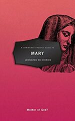 CHRISTIAN'S POCKET GUIDE TO MARY