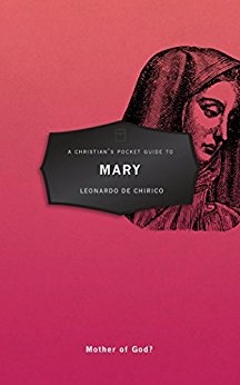 CHRISTIAN'S POCKET GUIDE TO MARY