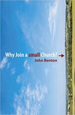 WHY JOIN A SMALL CHURCH?