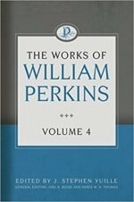 WORKS OF WILLIAM PERKINS VOL 4