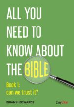 BIBLE BK 1: CAN WE TRUST IT?