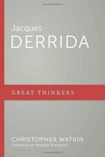 JACQUES DERRIDA - GREAT THINKERS