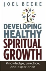 DEVELOPING HEALTHY SPIRITUAL GROWTH