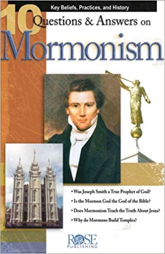 10 QUESTIONS AND ANSWERS ON MORMONS