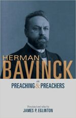 HERMAN BAVINCK ON PREACHING
