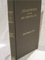 LIFE AND WRITINGS OF JOHN GILL