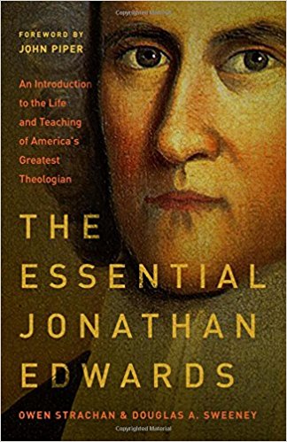 ESSENTIAL JONATHAN EDWARDS, THE