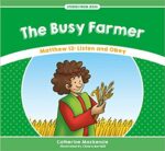BUSY FARMER - STORIES FROM JESUS