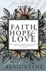 FAITH, HOPE AND LOVE (JOURNAL ED)