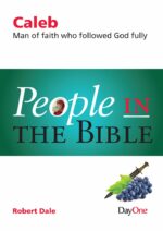 PEOPLE IN THE BIBLE - CALEB