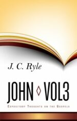 JOHN VOL 3 - EXPOSITORY THOUGHTS