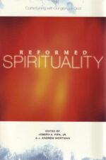 REFORMED SPIRITUALITY