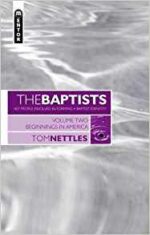 BAPTISTS: VOLUME 2 BEGINNINGS IN AMERICA