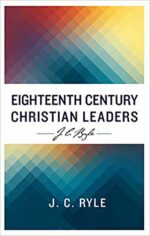 EIGHTEENTH CENTURY CHRISTIAN LEADERS