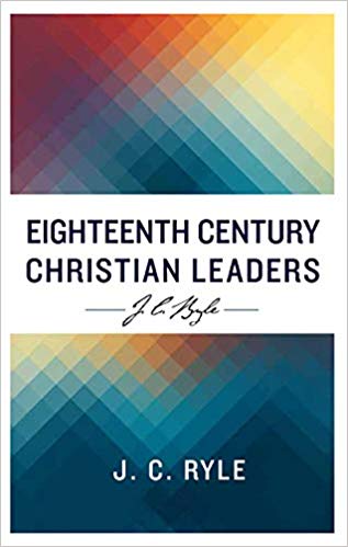 EIGHTEENTH CENTURY CHRISTIAN LEADERS