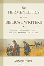 HERMENEUTICS OF THE BIBLICAL WRITERS