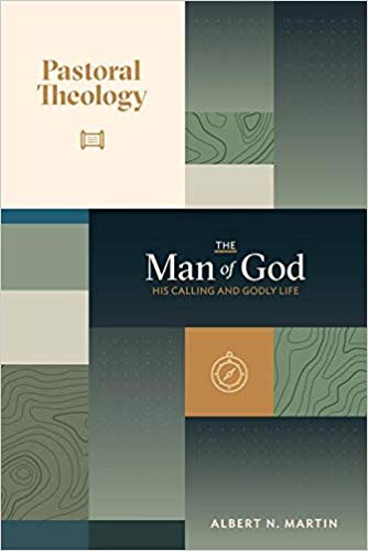 PASTORAL THEOLOGY VOL. 1 - MAN OF GOD