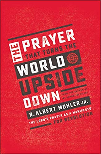PRAYER THAT TURNS THE WORLD UPSIDE DOWN