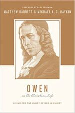 OWEN ON THE CHRISTIAN LIFE