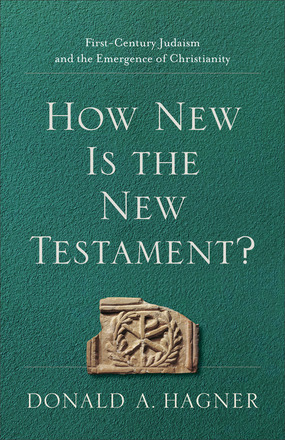 HOW NEW IS THE NEW TESTAMENT?