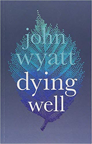 DYING WELL