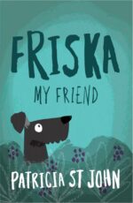 FRISKA, MY FRIEND