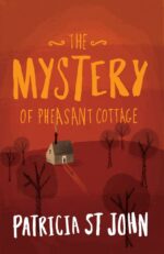 MYSTERY OF PHEASANT COTTAGE