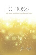 HOLINESS (IN TODAY'S ENGLISH)