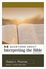 40 QUESTIONS ABOUT INTERPRETING THE BIBL