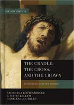 CRADLE, THE CROSS AND THE CROWN 2ND ED.