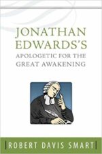 JONATHAN EDWARDS' APOLOGETIC GREAT AWAKE