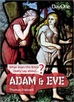 WHAT DOES BIBLE REALLY SAY ADAM/ EVE WBS