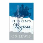 PILGRIM'S REGRESS, THE