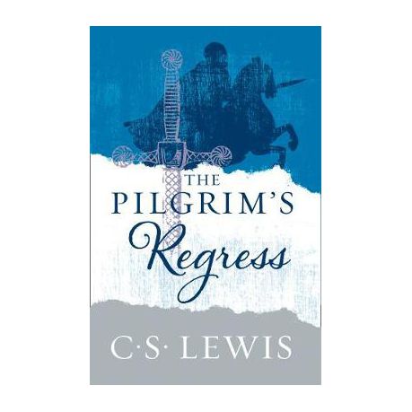 PILGRIM'S REGRESS, THE