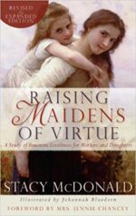 RAISING MAIDENS OF VIRTUE